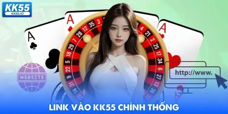 Link Vào KK55 Không Bị Nhà Mạng Chặn Mới Nhất 2025 2 link-vao-kk55-chinh-thong